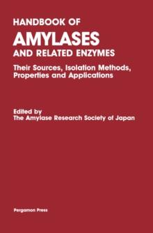 Handbook of Amylases and Related Enzymes : Their Sources, Isolation Methods, Properties and Applications