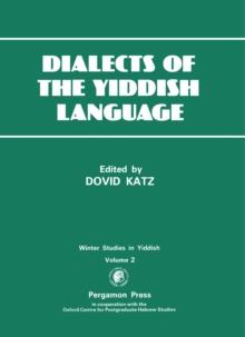 Dialects of the Yiddish Language : Winter Studies in Yiddish