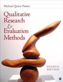 Qualitative Research & Evaluation Methods : Integrating Theory and Practice