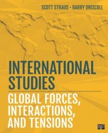 International Studies : Global Forces, Interactions, and Tensions