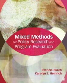 Mixed Methods for Policy Research and Program Evaluation