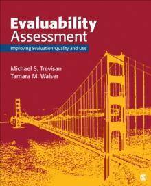 Evaluability Assessment : Improving Evaluation Quality and Use