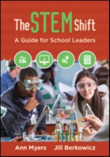 The STEM Shift : A Guide for School Leaders