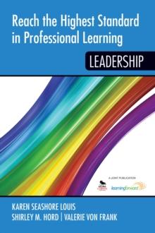 Reach the Highest Standard in Professional Learning : Leadership