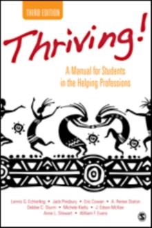 Thriving! : A Manual for Students in the Helping Professions