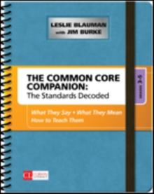 The Common Core Companion: The Standards Decoded, Grades 3-5 : What They Say, What They Mean, How to Teach Them