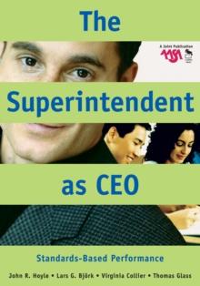 The Superintendent as CEO : Standards-Based Performance