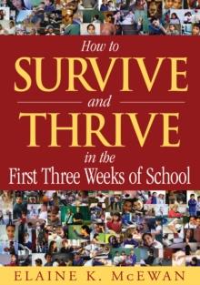 How to Survive and Thrive in the First Three Weeks of School