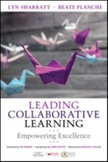 Leading Collaborative Learning : Empowering Excellence