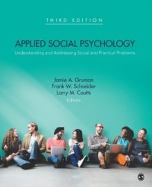 Applied Social Psychology : Understanding and Addressing Social and Practical Problems