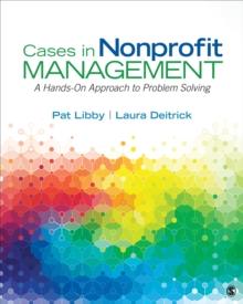 Cases in Nonprofit Management : A Hands-On Approach to Problem Solving