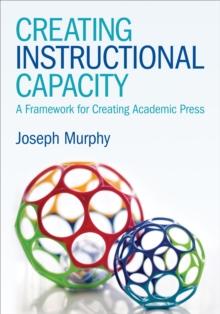 Creating Instructional Capacity : A Framework for Creating Academic Press