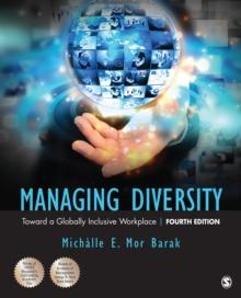 Managing Diversity : Toward a Globally Inclusive Workplace