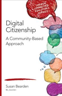 Digital Citizenship : A Community-Based Approach