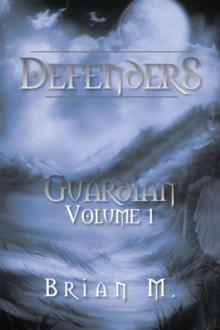 Defenders : Guardian Volume 1