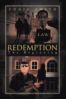 Redemption : The Beginning