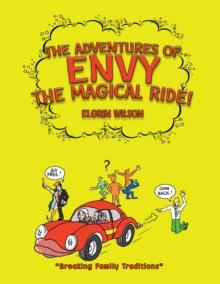 The Adventures of Envy the Magical Ride!