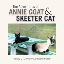 The Adventures of Annie Goat & Skeeter Cat