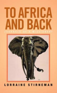 To Africa and Back : Journals of a Missionary