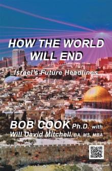 How the World Will End : Israel's Future Headlines