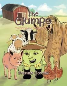 The Glumps : The Story of Farmer Glump