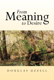 From Meaning to Desire