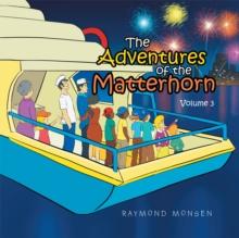 The Adventures of the Matterhorn-Volume 3