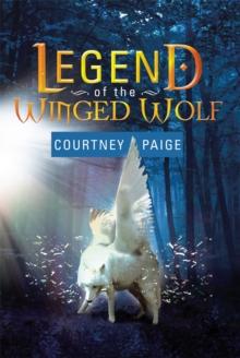 Legend of the Winged Wolf : Winged Wolf Series