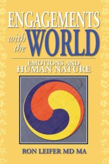 Engagements with the World : Emotions and Human Nature