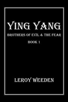 Ying Yang Book 1 Brothers of Evil & the Fear : Brothers of Evil & the Fear