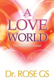 A Love World : The Time Has Come!