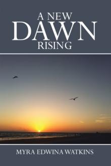 A New Dawn Rising