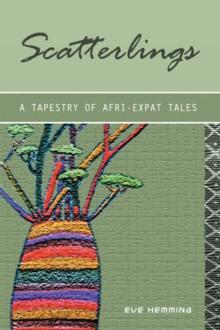 Scatterlings- a Tapestry of Afri-Expat Tales