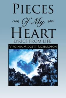 Pieces of My Heart : Lyrics from Life