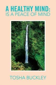 A Healthy Mind: Is a Peace of Mind