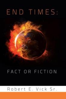 End Times: Fact or Fiction