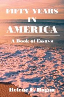 Fifty Years in America : A Book of Essays