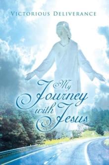 My Journey with Jesus