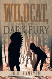 Wildcat, Book Two:  Dark Fury