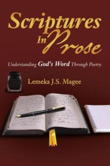 Scriptures in Prose : Understanding God's Word Through Poetry