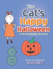 The Cat's Happy Halloween : (From the Amanda's Cats Series)