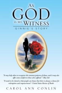 As God Is My Witness : Ginnie's Story