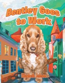 Bentley Goes to Work