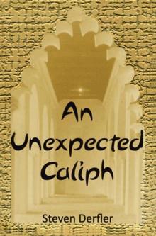 An Unexpected Caliph