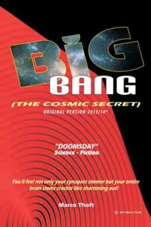 Big Bang [The Cosmic Secret] : Original Version-2013/14*