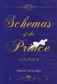 Schemas of the Prince Volume Ii