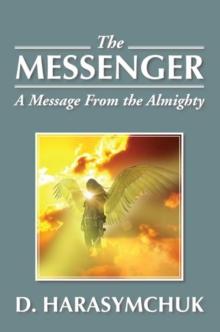 The Messenger : A Message from the Almighty