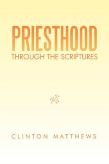 Priesthood Through the Scriptures