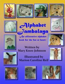 Alphabet Jambalaya : An Alliterative Alphabet Book for the Fun at Heart