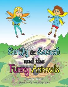 Emily and Sarah and the Funny Animals